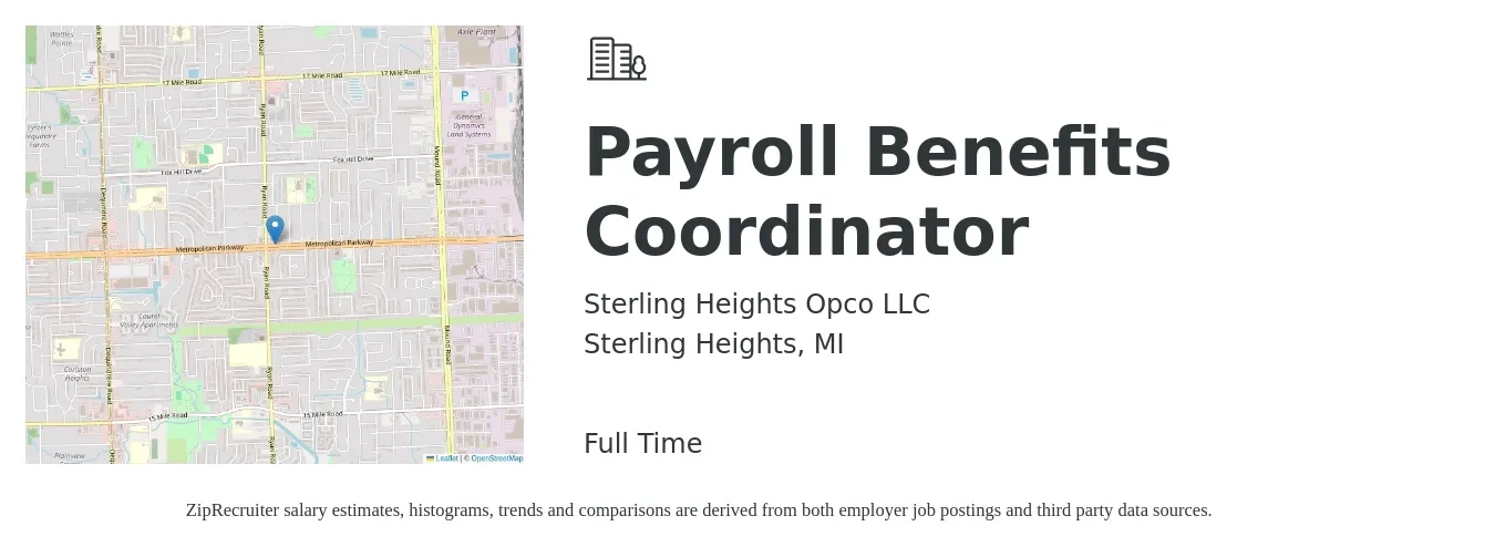 Sterling Heights Opco LLC job posting for a Payroll Benefits Coordinator in Sterling Heights, MI with a salary of $22 to $28 Hourly with a map of Sterling Heights location.