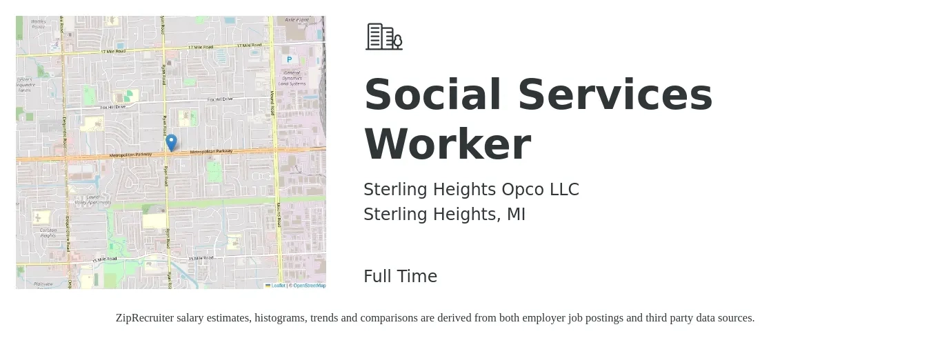 Sterling Heights Opco LLC job posting for a Social Services Worker in Sterling Heights, MI with a salary of $55,000 to $85,300 Yearly with a map of Sterling Heights location.