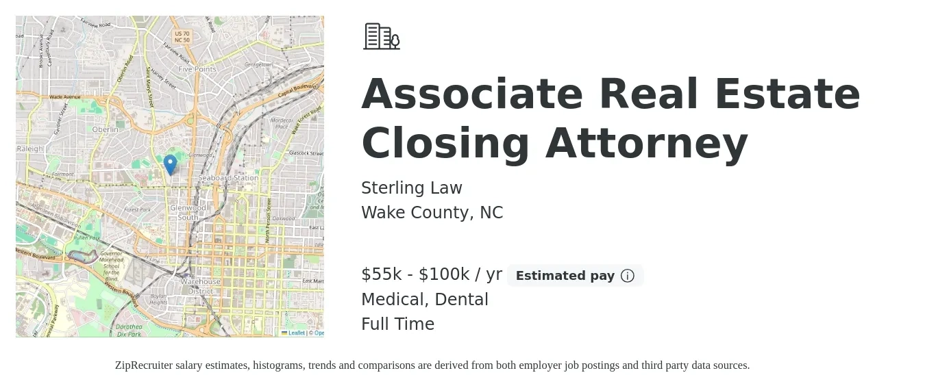 Sterling Law job posting for a Associate Real Estate Closing Attorney in Wake County, NC with a salary of $55,000 to $100,000 Yearly and benefits including dental, medical, and retirement with a map of Wake County location.
