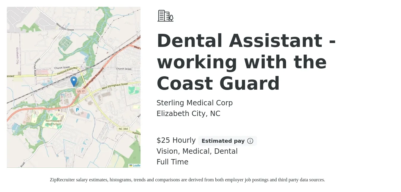 Sterling Medical Corp job posting for a Dental Assistant -working with the Coast Guard in Elizabeth City, NC with a salary of $27 Hourly and benefits including dental, medical, retirement, and vision with a map of Elizabeth City location.
