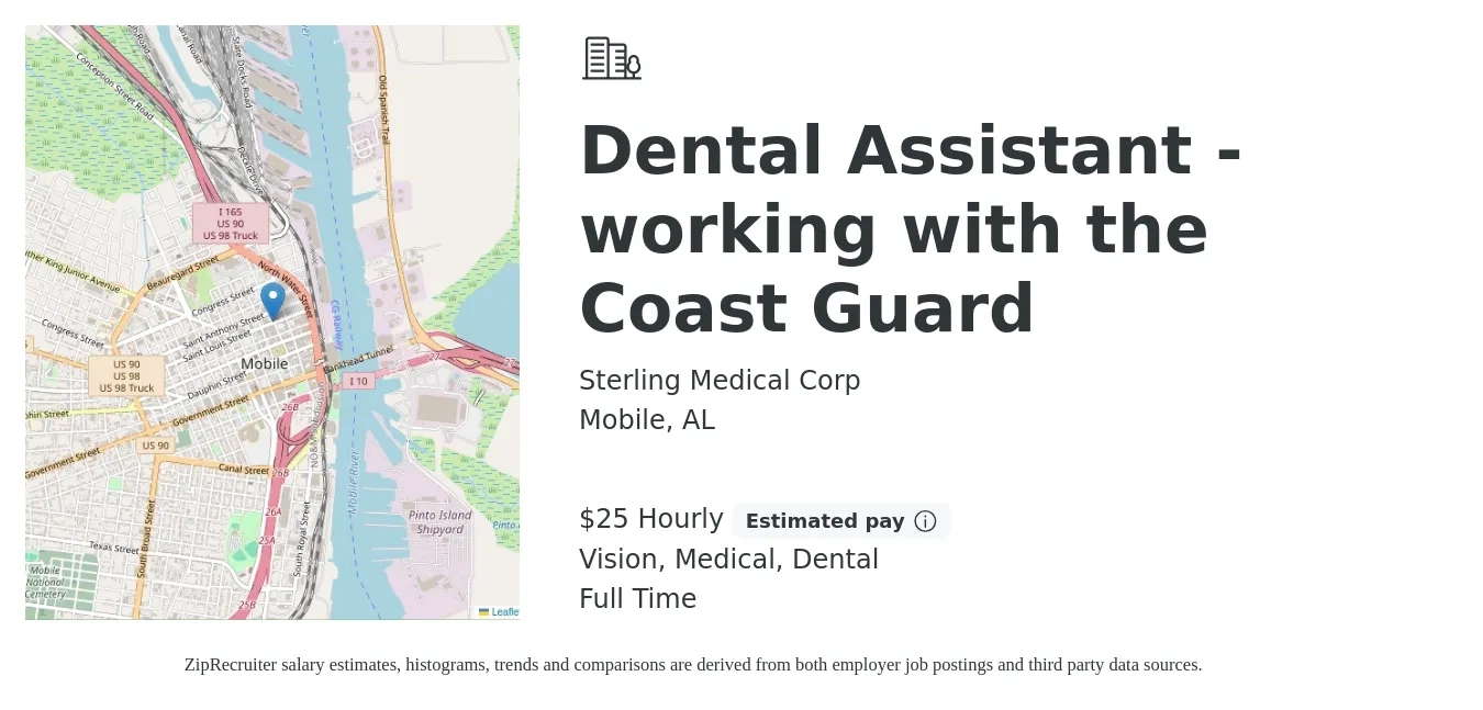 Sterling Medical Corp job posting for a Dental Assistant - working with the Coast Guard in Mobile, AL with a salary of $27 Hourly and benefits including medical, retirement, vision, and dental with a map of Mobile location.
