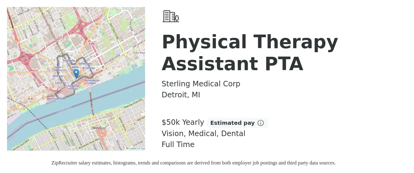 Sterling Medical Corp job posting for a Physical Therapy Assistant PTA in Detroit, MI with a salary of $50,000 Yearly and benefits including dental, life_insurance, medical, pto, and vision with a map of Detroit location.