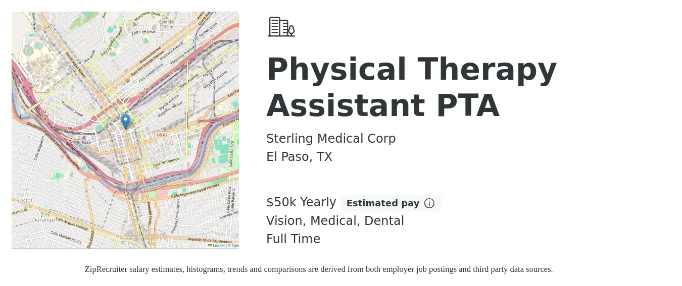Sterling Medical Corp job posting for a Physical Therapy Assistant PTA in El Paso, TX with a salary of $50,000 Yearly and benefits including vision, dental, life_insurance, medical, and pto with a map of El Paso location.