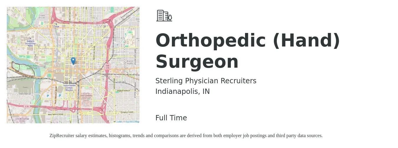 Sterling Physician Recruiters job posting for a Orthopedic (Hand) Surgeon in Indianapolis, IN with a salary of $308,700 to $334,600 Yearly with a map of Indianapolis location.