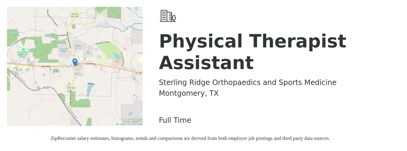 Sterling Ridge Orthopaedics and Sports Medicine job posting for a Physical Therapist Assistant in Montgomery, TX with a salary of $24 to $32 Hourly with a map of Montgomery location.