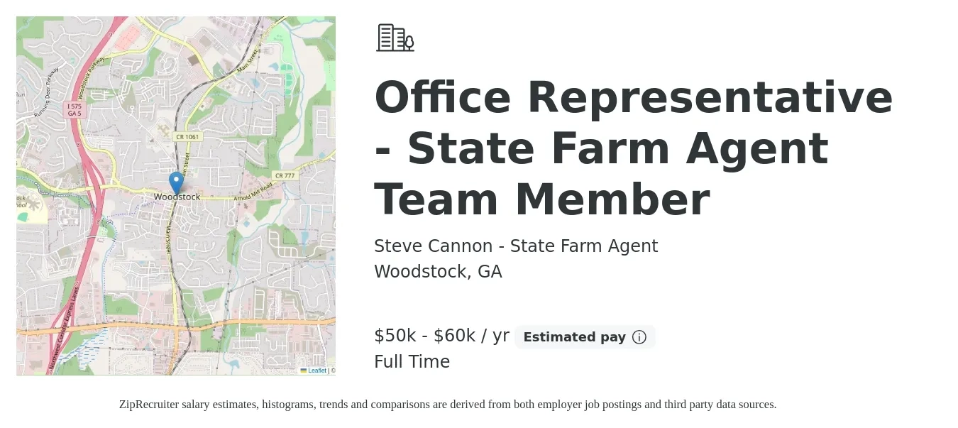 Steve Cannon - State Farm Agent job posting for a Office Representative - State Farm Agent Team Member in Woodstock, GA with a salary of $50,000 to $75,000 Yearly with a map of Woodstock location.