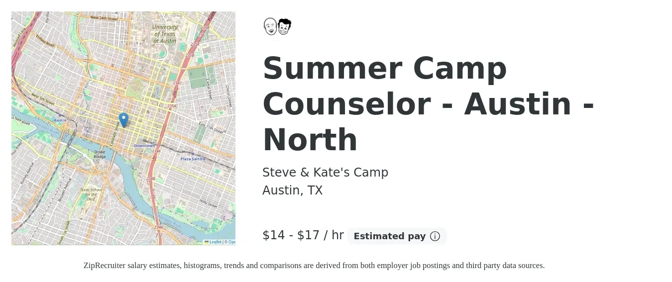 Steve & Kate's Camp job posting for a Summer Camp Counselor - Austin - North in Austin, TX with a salary of $16 to $18 Hourly with a map of Austin location.