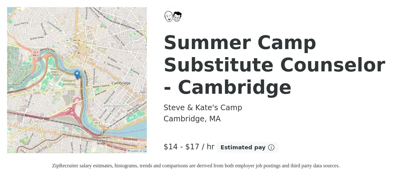 Steve & Kate's Camp job posting for a Summer Camp Substitute Counselor - Cambridge in Cambridge, MA with a salary of $16 to $18 Hourly with a map of Cambridge location.