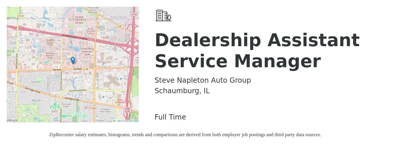Steve Napleton Auto Group job posting for a Dealership Assistant Service Manager in Schaumburg, IL with a salary of $41,700 to $67,300 Yearly with a map of Schaumburg location.
