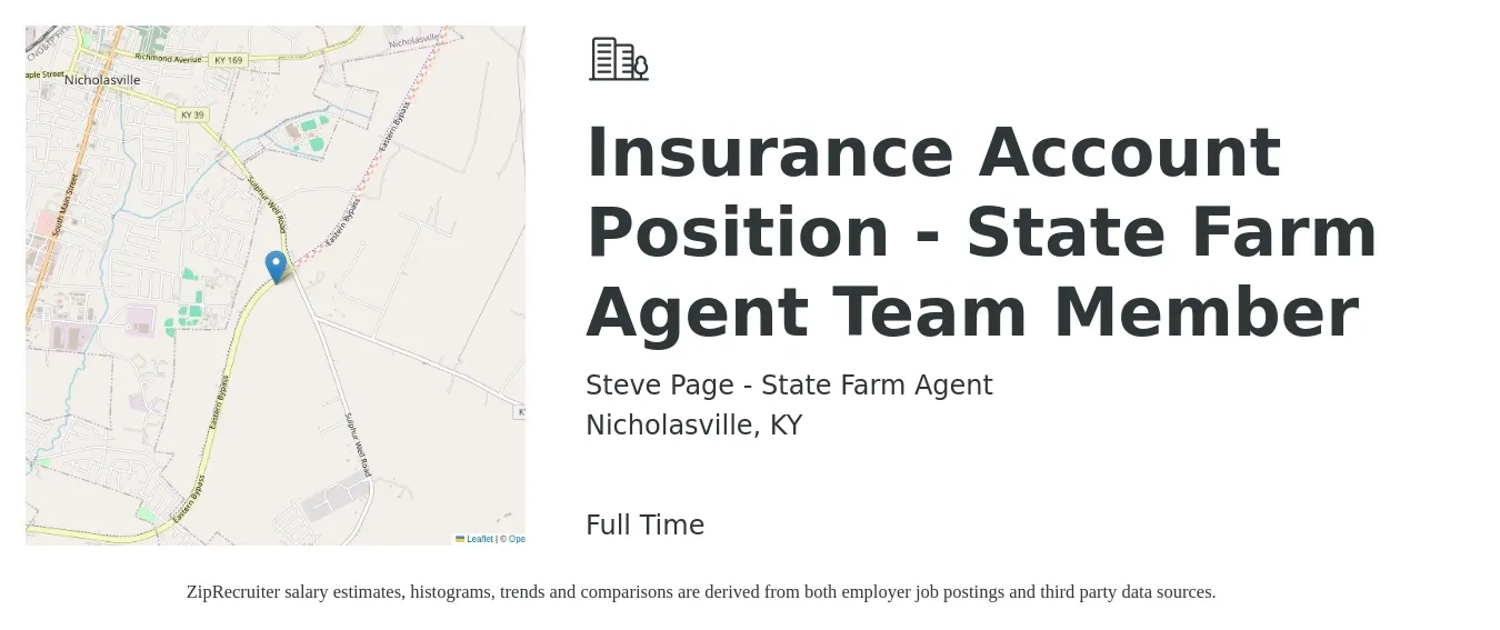 Steve Page - State Farm Agent job posting for a Insurance Account Position - State Farm Agent Team Member in Nicholasville, KY with a salary of $36,700 to $52,200 Yearly with a map of Nicholasville location.
