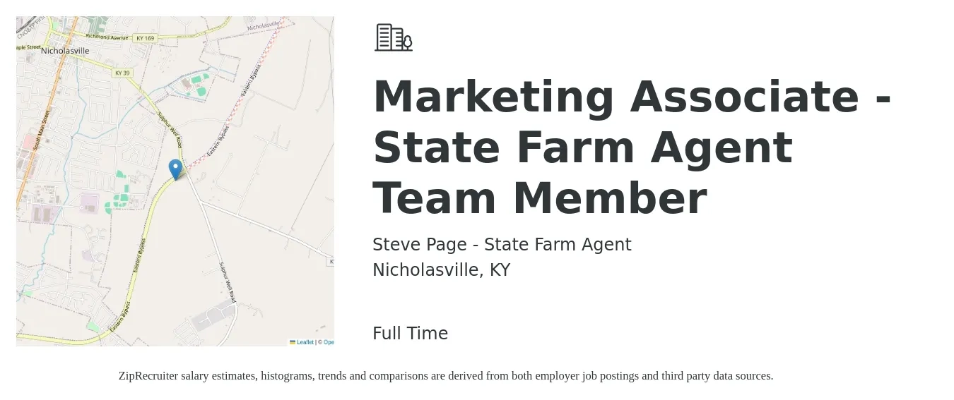 Steve Page - State Farm Agent job posting for a Marketing Associate - State Farm Agent Team Member in Nicholasville, KY with a salary of $30,100 to $48,600 Yearly with a map of Nicholasville location.