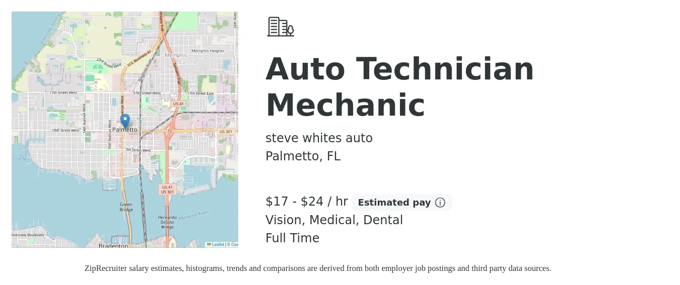 steve whites auto job posting for a Auto Technician Mechanic in Palmetto, FL with a salary of $18 to $25 Hourly and benefits including vision, dental, life_insurance, medical, and retirement with a map of Palmetto location.