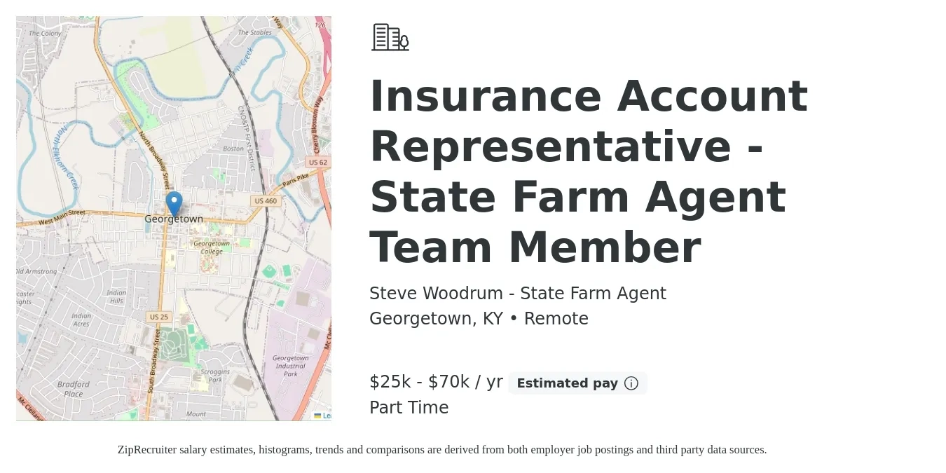 Steve Woodrum - State Farm Agent job posting for a Insurance Account Representative - State Farm Agent Team Member in Georgetown, KY with a salary of $25,000 to $70,000 Yearly with a map of Georgetown location.