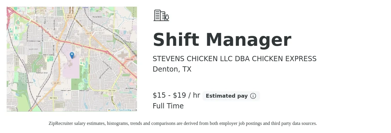 STEVENS CHICKEN LLC DBA CHICKEN EXPRESS job posting for a Shift Manager in Denton, TX with a salary of $16 to $20 Hourly with a map of Denton location.