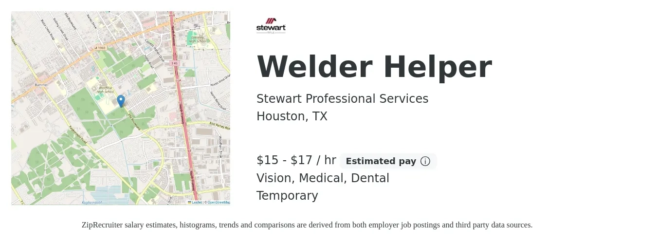 Stewart Professional Services job posting for a Welder Helper in Houston, TX with a salary of $16 to $18 Hourly and benefits including retirement, vision, dental, life_insurance, and medical with a map of Houston location.