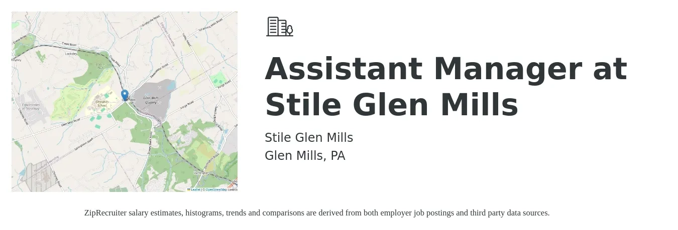 Stile Glen Mills job posting for a Assistant Manager at Stile Glen Mills in Glen Mills, PA with a salary of $16 to $22 Hourly with a map of Glen Mills location.