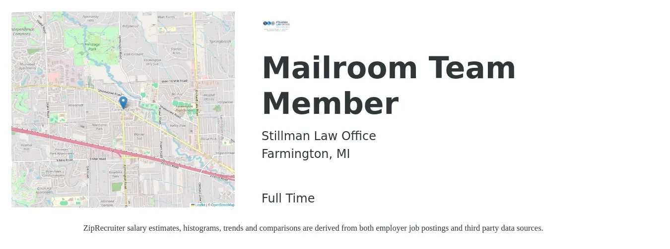 Stillman Law Office job posting for a Mailroom Team Member in Farmington, MI with a salary of $12 to $14 Hourly with a map of Farmington location.