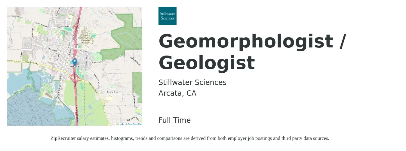 Stillwater Sciences job posting for a Geomorphologist / Geologist in Arcata, CA with a salary of $62,000 to $74,000 Yearly with a map of Arcata location.
