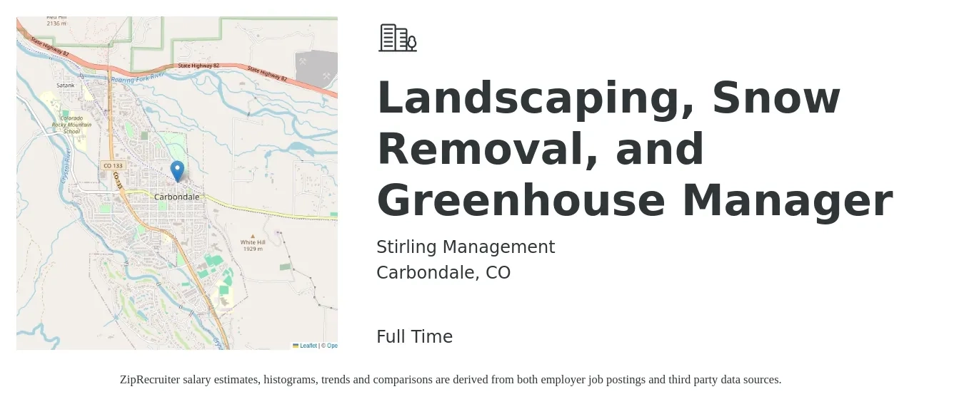 Stirling Management job posting for a Landscaping, Snow Removal, and Greenhouse Manager in Carbondale, CO with a salary of $25 to $30 Hourly with a map of Carbondale location.