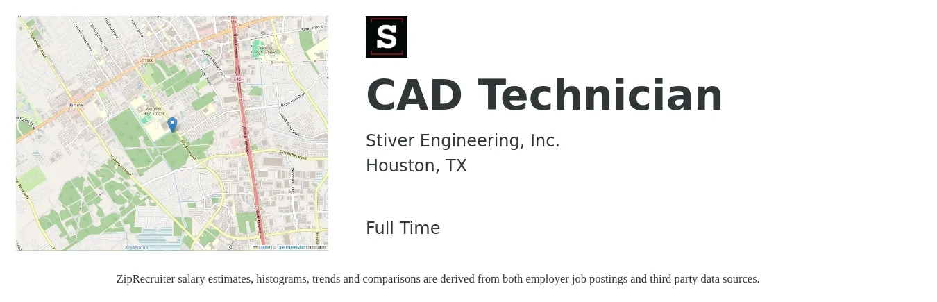 Stiver Engineering, Inc. job posting for a CAD Technician in Houston, TX with a salary of $20 to $25 Hourly with a map of Houston location.