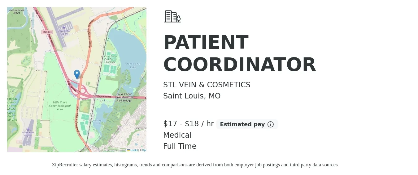 STL VEIN & COSMETICS job posting for a PATIENT COORDINATOR in Saint Louis, MO with a salary of $18 to $19 Hourly and benefits including medical, pto, and retirement with a map of Saint Louis location.