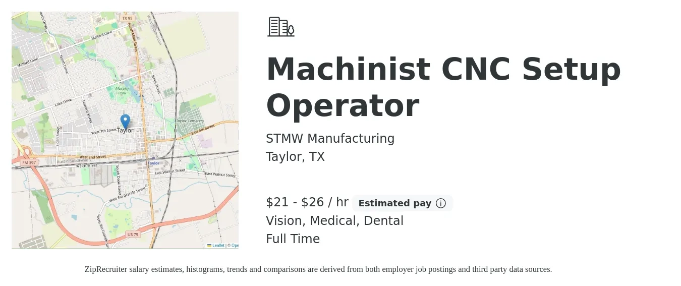 STMW Manufacturing job posting for a Machinist CNC Setup Operator in Taylor, TX with a salary of $22 to $28 Hourly and benefits including medical, pto, vision, dental, and life_insurance with a map of Taylor location.