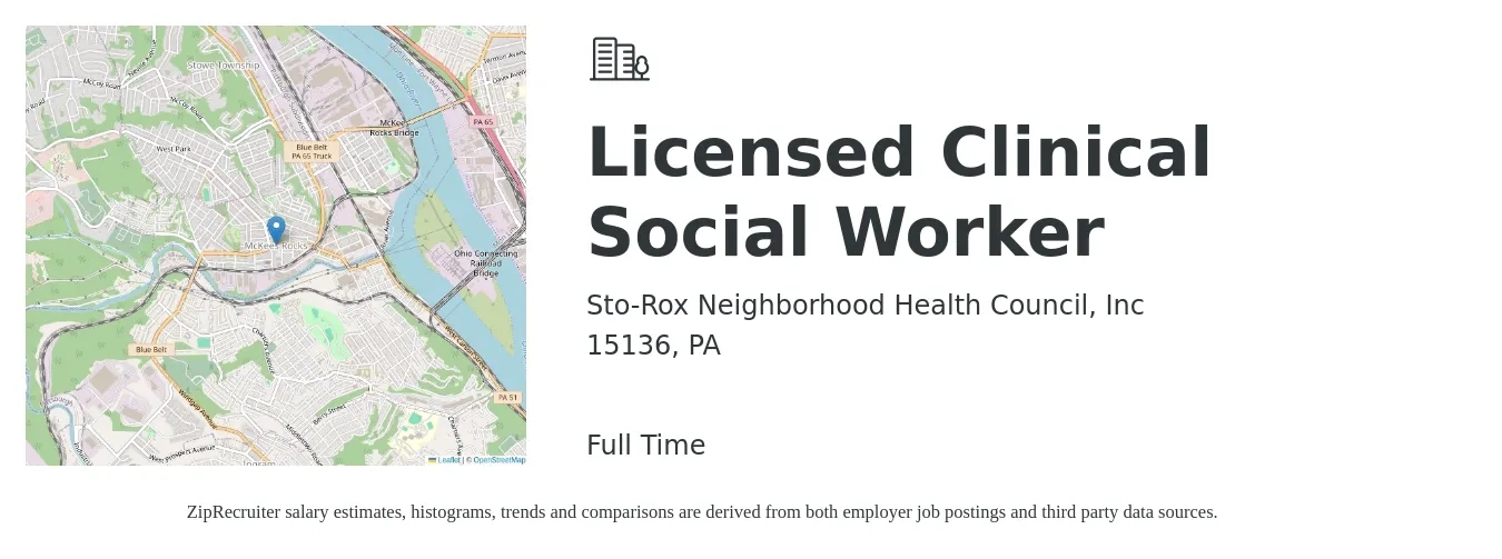 Sto-Rox Neighborhood Health Council, Inc job posting for a Licensed Clinical Social Worker in 15136, PA with a salary of $67,700 to $105,300 Yearly with a map of 15136 location.