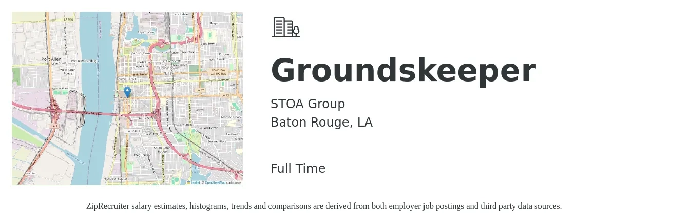 STOA Group job posting for a Groundskeeper in Baton Rouge, LA with a salary of $13 to $17 Hourly with a map of Baton Rouge location.