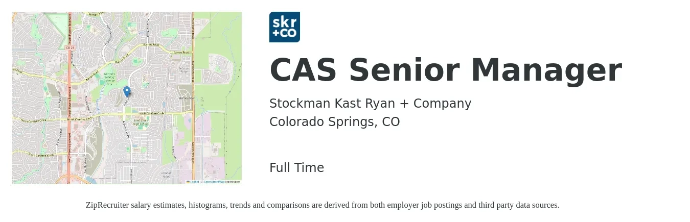 Stockman Kast Ryan + Company job posting for a CAS Senior Manager in Colorado Springs, CO with a salary of $106,600 to $130,000 Yearly with a map of Colorado Springs location.