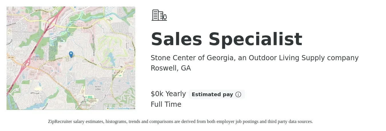 Stone Center of Georgia, an Outdoor Living Supply company job posting for a Sales Specialist in Roswell, GA with a salary of $19 to $23 Yearly with a map of Roswell location.