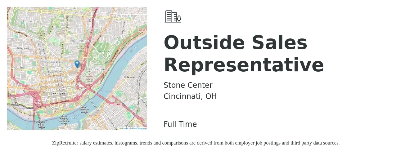 Stone Center job posting for a Outside Sales Representative in Cincinnati, OH with a salary of $50,400 to $86,400 Yearly with a map of Cincinnati location.