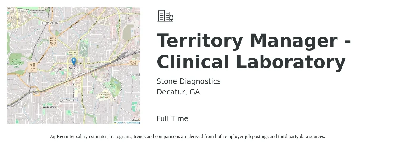 Stone Diagnostics job posting for a Territory Manager - Clinical Laboratory in Decatur, GA with a salary of $73,200 to $108,900 Yearly with a map of Decatur location.