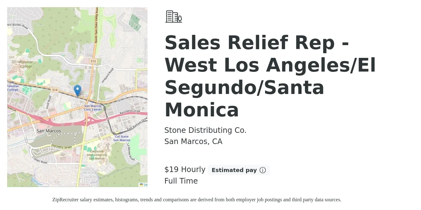 Stone Distributing Co. job posting for a Sales Relief Rep - West Los Angeles/El Segundo/Santa Monica in San Marcos, CA with a salary of $20 Hourly with a map of San Marcos location.