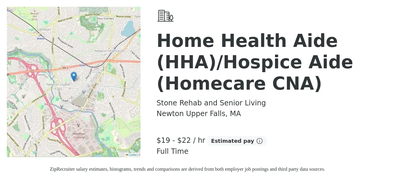 Stone Rehab and Senior Living job posting for a Home Health Aide (HHA)/Hospice Aide (Homecare CNA) in Newton Upper Falls, MA with a salary of $20 to $23 Hourly with a map of Newton Upper Falls location.
