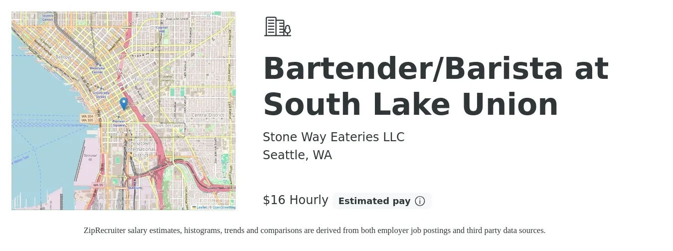 Stone Way Eateries LLC job posting for a Bartender/Barista at South Lake Union in Seattle, WA with a salary of $17 Hourly with a map of Seattle location.