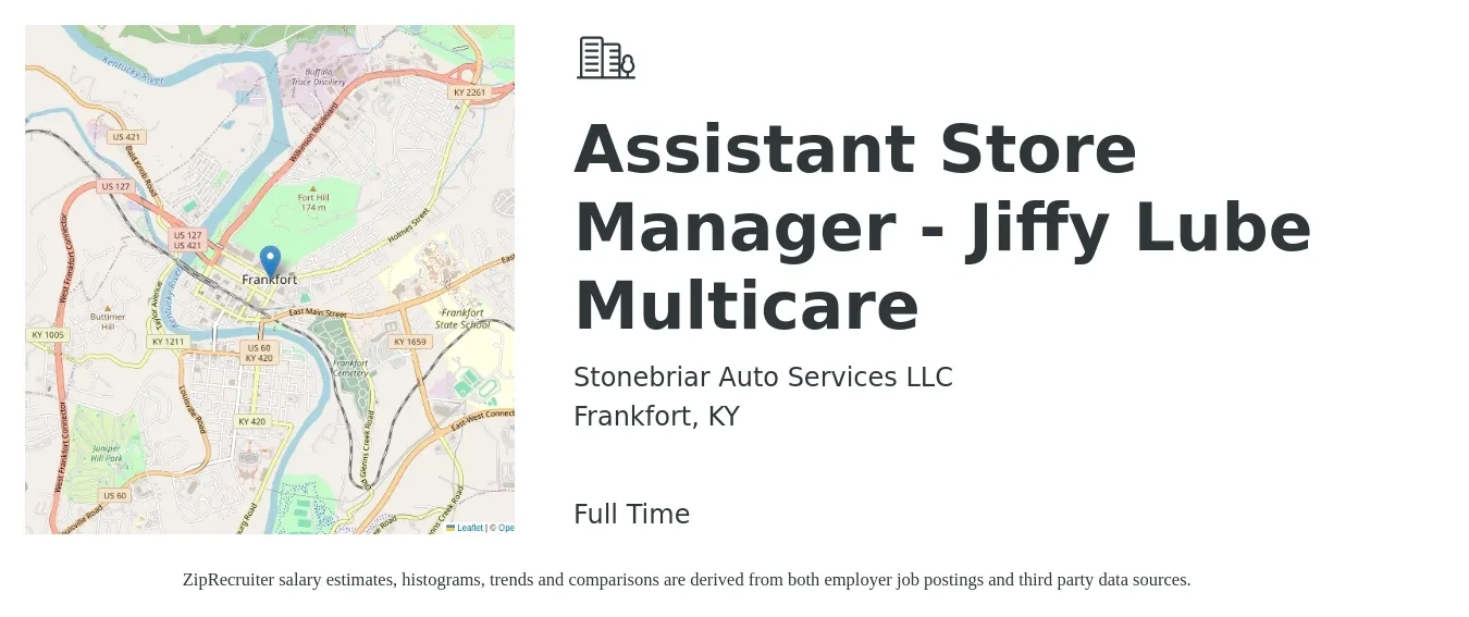 Stonebriar Auto Services LLC job posting for a Assistant Store Manager - Jiffy Lube Multicare in Frankfort, KY with a salary of $14 to $20 Hourly with a map of Frankfort location.