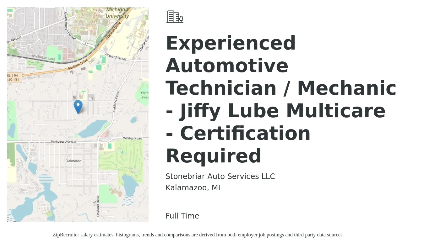 Stonebriar Auto Services LLC job posting for a Experienced Automotive Technician / Mechanic - Jiffy Lube Multicare - Certification Required in Kalamazoo, MI with a salary of $14 to $21 Hourly with a map of Kalamazoo location.