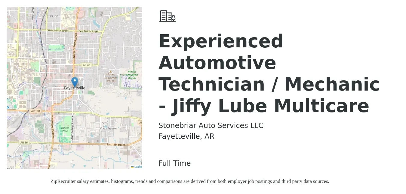 Stonebriar Auto Services LLC job posting for a Experienced Automotive Technician / Mechanic - Jiffy Lube Multicare in Fayetteville, AR with a salary of $14 to $22 Hourly with a map of Fayetteville location.