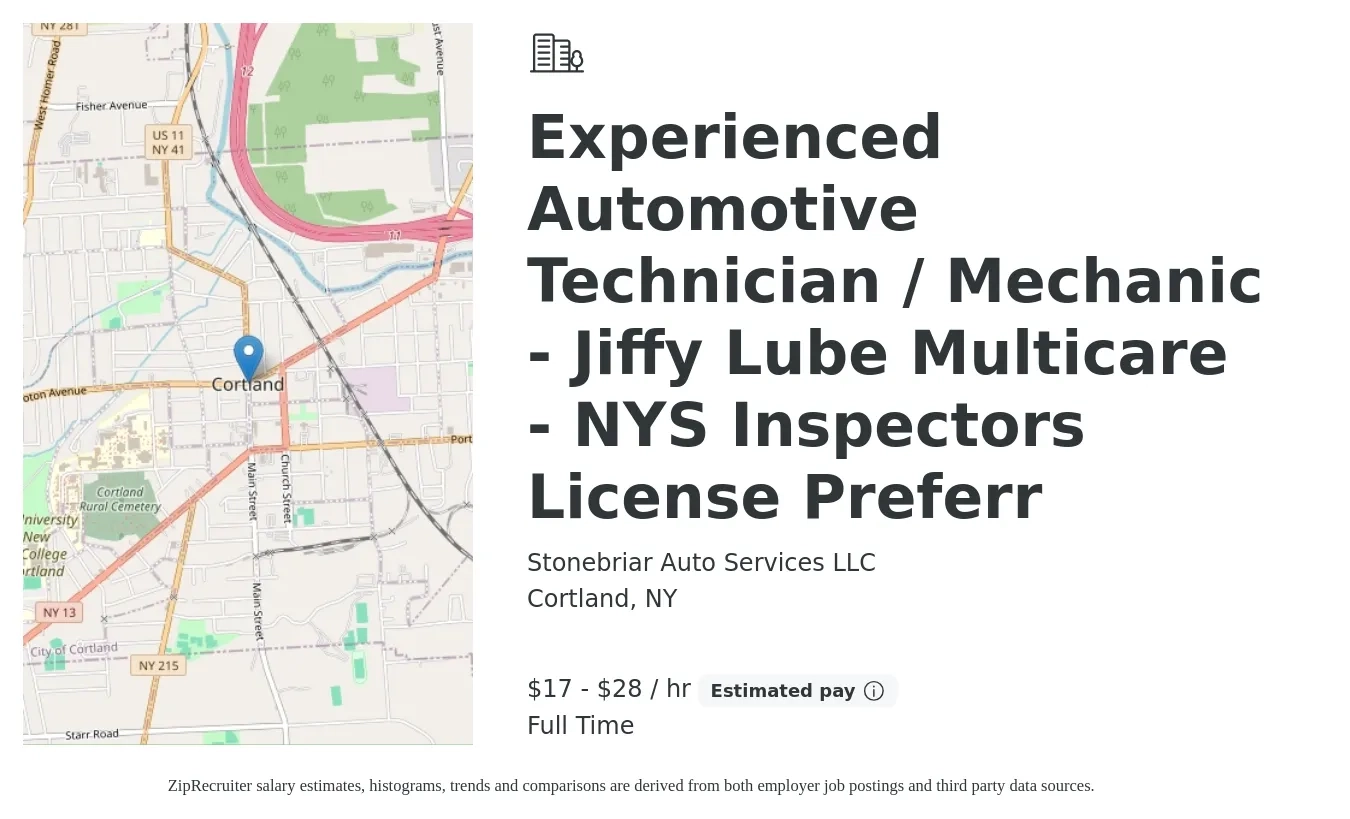 Stonebriar Auto Services LLC job posting for a Experienced Automotive Technician / Mechanic - Jiffy Lube Multicare - NYS Inspectors License Preferr in Cortland, NY with a salary of $18 to $30 Hourly with a map of Cortland location.
