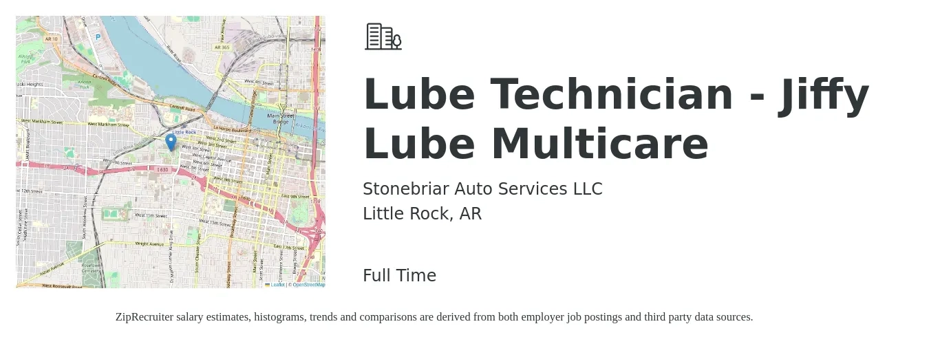 Stonebriar Auto Services LLC job posting for a Lube Technician - Jiffy Lube Multicare in Little Rock, AR with a salary of $11 to $15 Hourly with a map of Little Rock location.