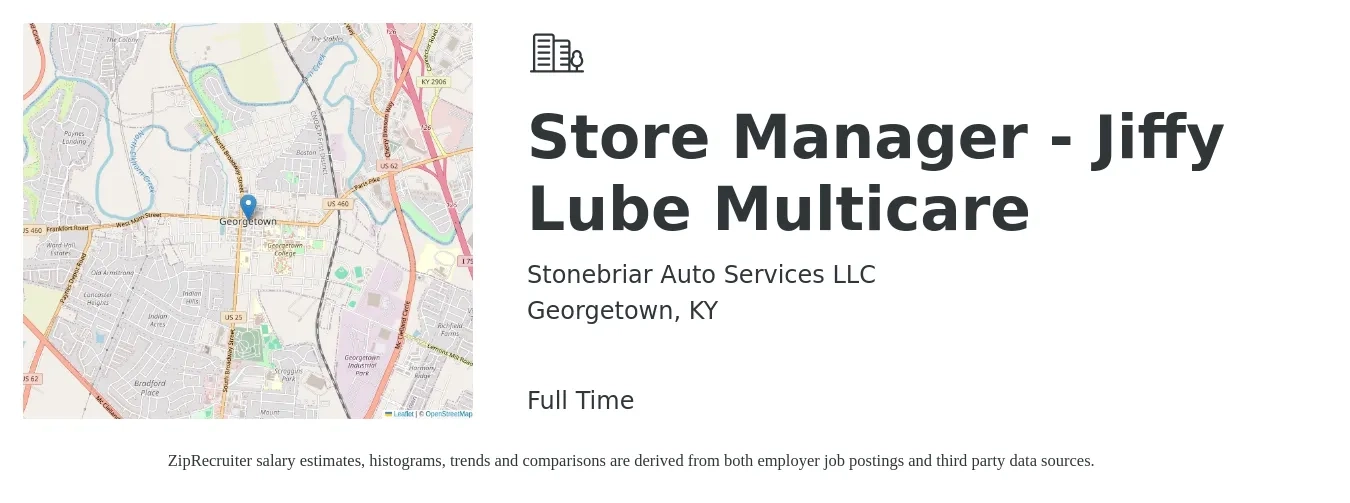 Stonebriar Auto Services LLC job posting for a Store Manager - Jiffy Lube Multicare in Georgetown, KY with a salary of $40,600 to $65,900 Yearly with a map of Georgetown location.