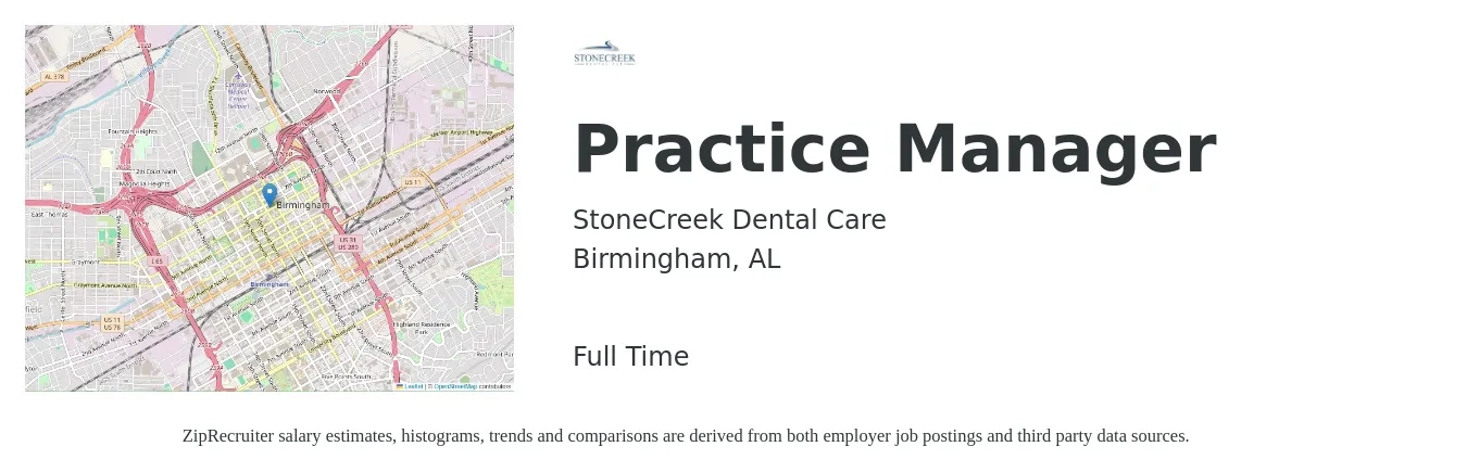 StoneCreek Dental Care job posting for a Practice Manager in Birmingham, AL with a salary of $48,900 to $67,700 Yearly with a map of Birmingham location.