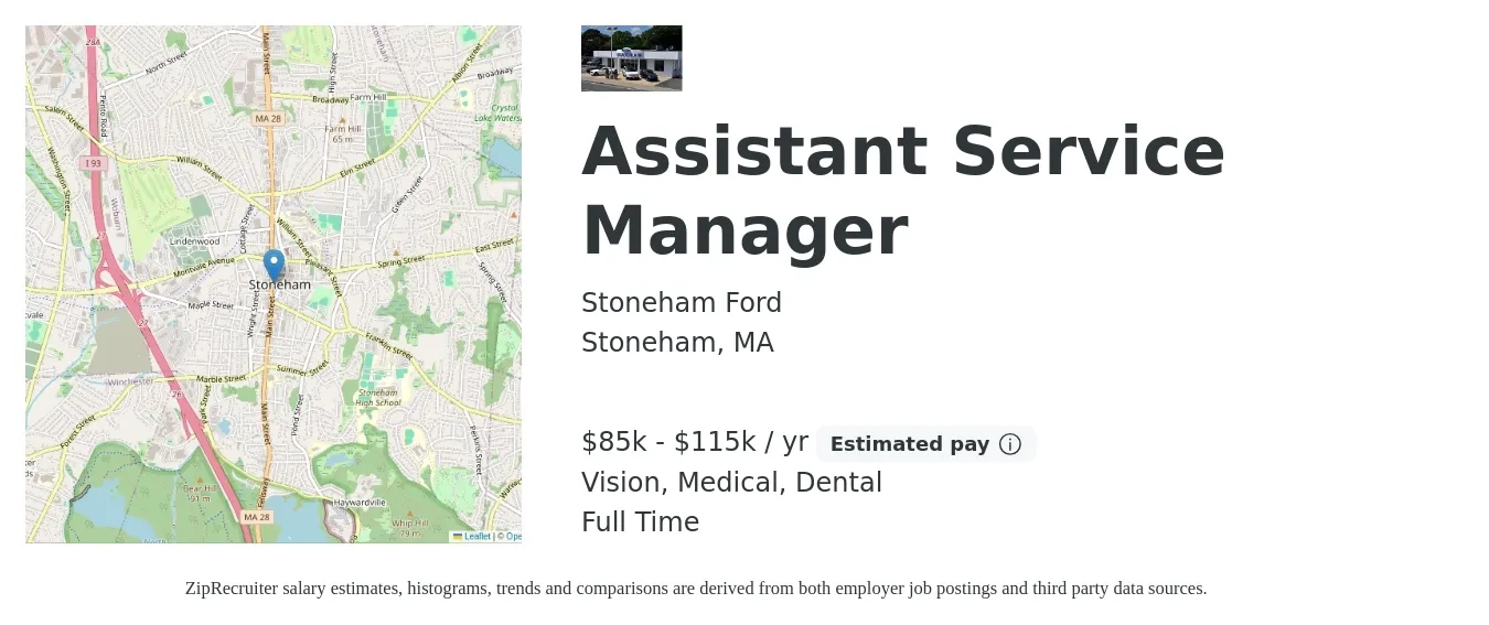 Stoneham Ford job posting for a Assistant Service Manager in Stoneham, MA with a salary of $85,000 to $115,000 Yearly and benefits including medical, retirement, vision, dental, and life_insurance with a map of Stoneham location.