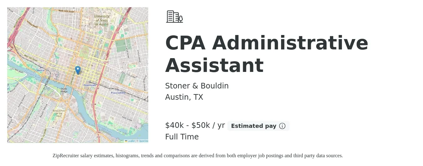 Stoner & Bouldin job posting for a CPA Administrative Assistant in Austin, TX with a salary of $40,000 to $50,000 Yearly and benefits including pto, and retirement with a map of Austin location.