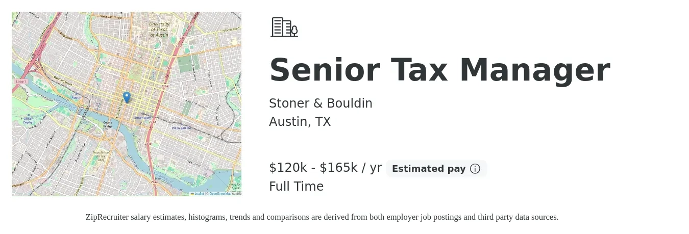 Stoner & Bouldin job posting for a Senior Tax Manager in Austin, TX with a salary of $120,000 to $165,000 Yearly and benefits including pto, and retirement with a map of Austin location.