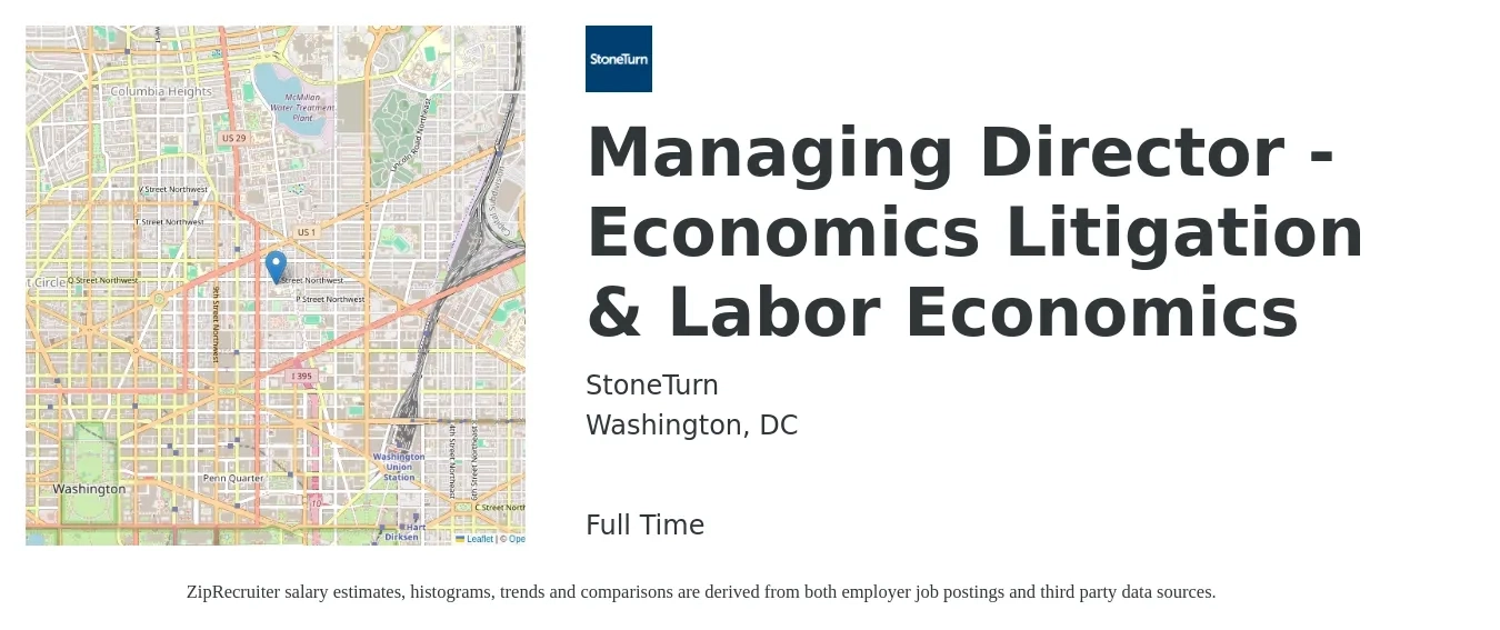 StoneTurn job posting for a Managing Director - Economics Litigation & Labor Economics in Washington, DC with a salary of $70 to $84 Hourly with a map of Washington location.