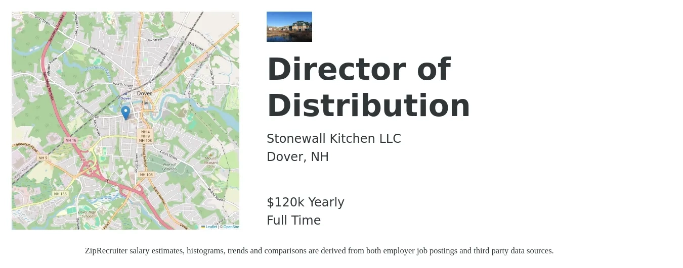 Stonewall Kitchen LLC job posting for a Director of Distribution in Dover, NH with a salary of $120,000 Yearly with a map of Dover location.