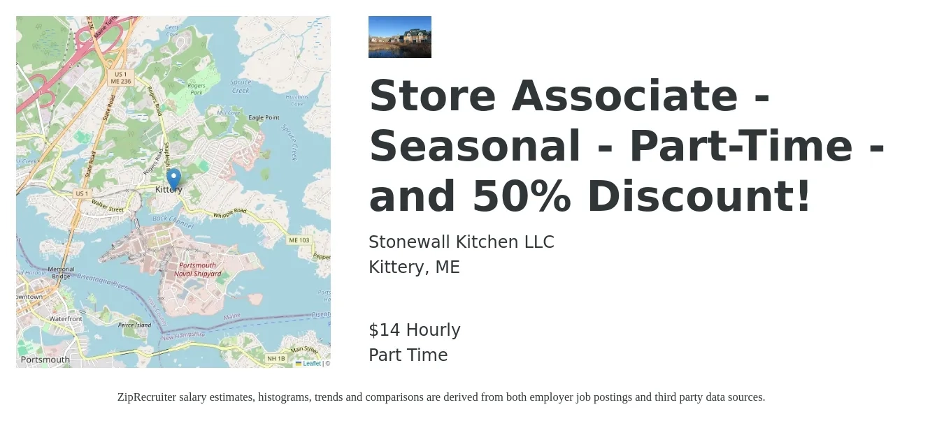 Stonewall Kitchen LLC job posting for a Store Associate - Seasonal - Part-Time - and 50% Discount! in Kittery, ME with a salary of $15 Hourly with a map of Kittery location.