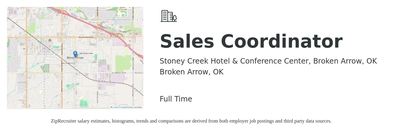 Stoney Creek Hotel & Conference Center, Broken Arrow, OK job posting for a Sales Coordinator in Broken Arrow, OK with a salary of $16 to $22 Hourly with a map of Broken Arrow location.