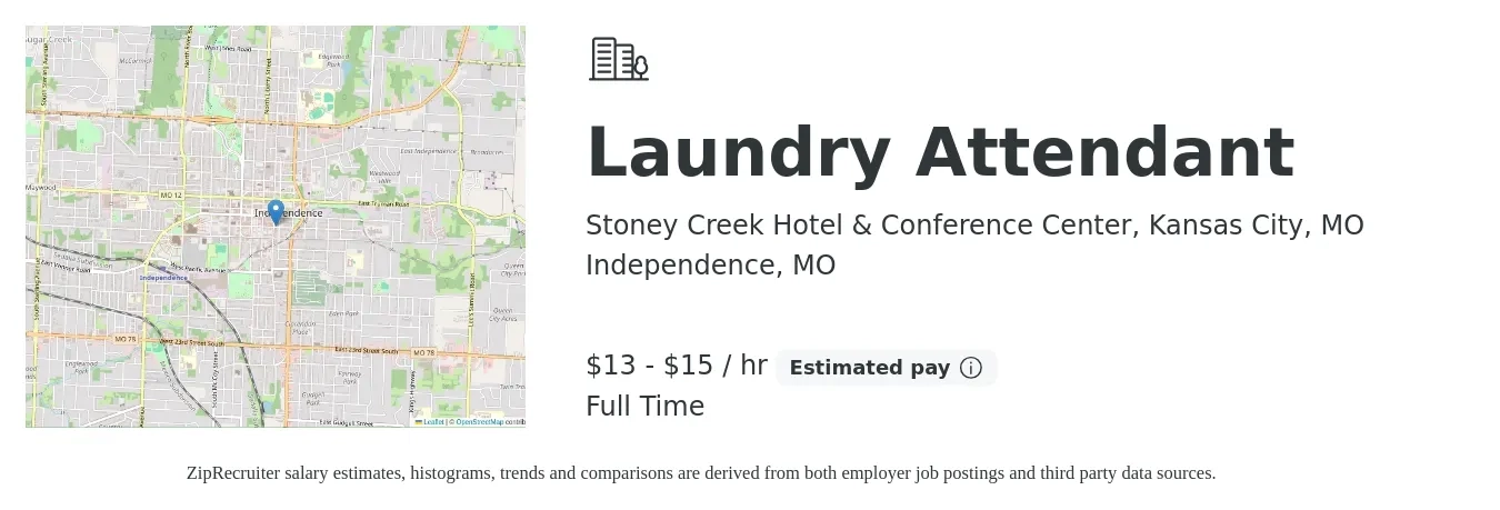 Stoney Creek Hotel & Conference Center, Kansas City, MO job posting for a Laundry Attendant in Independence, MO with a salary of $14 to $16 Hourly with a map of Independence location.